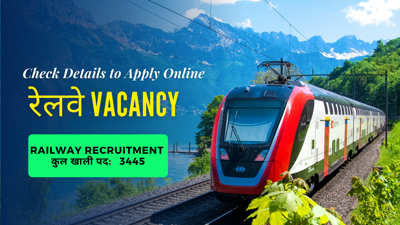 Railway Recruitment Board 3445 vacancies 2024